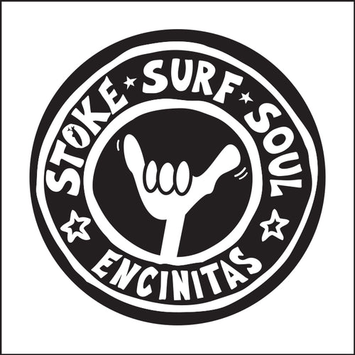 STOKE SURF SOUL ~ ENCINITAS ~ SHAKA ~ 12x12