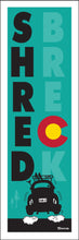 Load image into Gallery viewer, SHRED BRECK ~ SKI BUG TAIL ~ AIR ~ CO LOGO