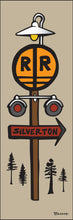 Load image into Gallery viewer, SILVERTON ~ RAILROAD CROSSING ~ SIGN POST