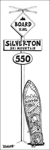 SILVERTON SKI MOUNTAIN ~ BOARD XING ~ SNOWBOARD ~ SIGN POST ~ 8x24