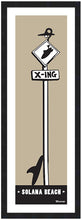 Load image into Gallery viewer, SOLANA BEACH ~ SURF XING ~ 1:3