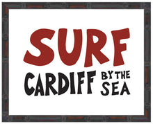 Load image into Gallery viewer, SURF ~ CARDIFF BY THE SEA ~ 3:4