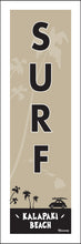 Load image into Gallery viewer, KALAPAKI BEACH ~ SURF ~ 1:3