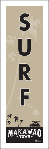 MAKAWAO TOWN ~ SURF ~ 1:3