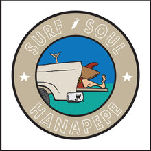 Load image into Gallery viewer, SURF SOUL ~ HANAPEPE TOWN ~ KAUA'I ~ TAILGATE SURF GREM ~ 1:1