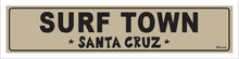 Load image into Gallery viewer, SURF TOWN ~ SANTA CRUZ