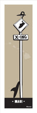 Load image into Gallery viewer, MAUI ~ HAWAI'I ~ SURF XING ~ 1:3