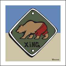 Load image into Gallery viewer, SURF BEAR XING ~ CALIFORNIA ~ 12x12