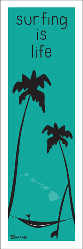 HAWAI'I ~ SURFING IS LIFE ~ HAMMOCK ~ SHAKA ~ SURFBOARD ~ 1:3