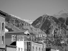 Load image into Gallery viewer, TELLURIDE BLUES &amp; BREWS FESTIVAL ~ HISTORIC DOWNTOWN ~ GRAYSCALE
