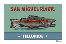 Load image into Gallery viewer, TELLURIDE ~ SAN MIGUEL RIVER ~ RAINBOW TROUT ~ 2:3