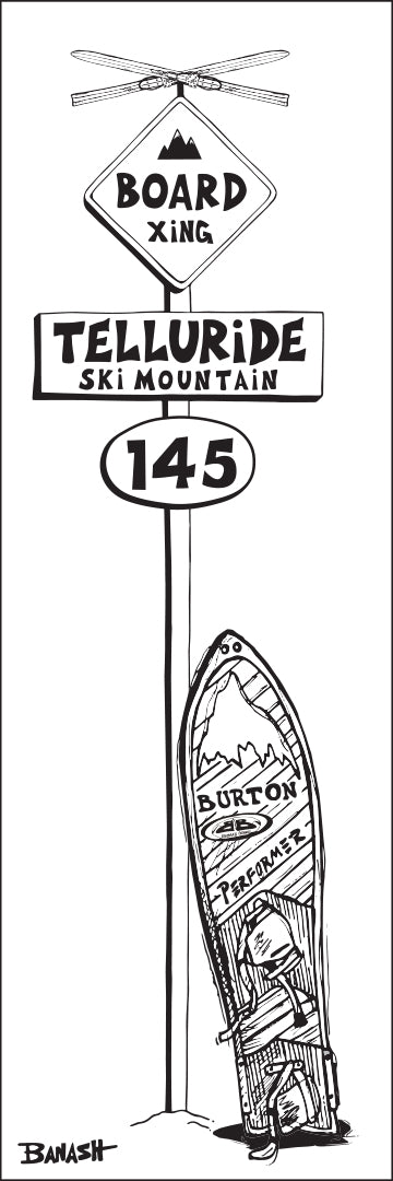 TELLURIDE SKI MOUNTAIN ~ BOARD XING ~ SNOWBOARD ~ SIGN POST ~ 8x24
