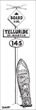 Load image into Gallery viewer, TELLURIDE SKI MOUNTAIN ~ BOARD XING ~ SIGN POST ~ VINTAGE SNOWBOARD