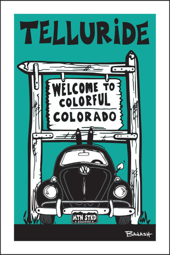 TELLURIDE ~ WELCOME SIGN ~ SKI BUG GRILL ~ 2:3