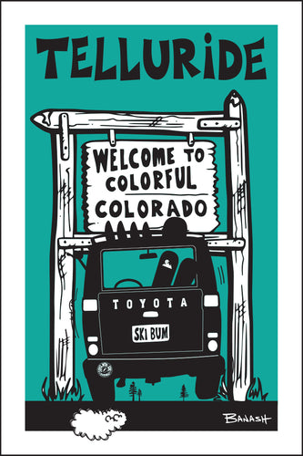 TELLURIDE ~ SKI LAND CRUISER TAIL AIR ~ WELCOME TO COLORADO SIGN ~ 12x18