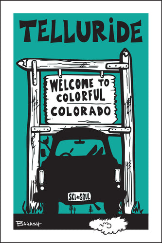 TELLURIDE ~ WELCOME SIGN ~ SKI PICKUP TAIL ~ AIR ~ 2:3