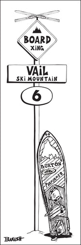 VAIL SKI MOUNTAIN ~ BOARD XING ~ SNOWBOARD ~ SIGN POST ~ 8x24