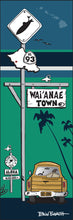 Load image into Gallery viewer, WAIANAE TOWN ~ SURF XING ~ SURF PICKUP ~ OCEAN LINES ~ 8x24