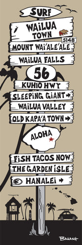 WAILUA TOWN ~ KUHIO HWY 56 ~ KAUA'I ~ SIGN POST ~ 8x24