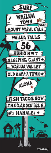 WAILUA TOWN ~ KUHIO HWY 56 ~ KAUA'I ~ SIGN POST ~ SEAFOAM ~ 8x24