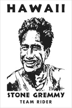 Load image into Gallery viewer, WATERMAN ~ HAWAI'I ~ STONE GREMMY SURF ~ TEAM RIDER