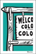 Load image into Gallery viewer, WELCOME TO COLORFUL COLORADO ~ SIGN POST ~ WEST BLEED ~ DURANGO ~ 2:3