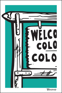 WELCOME TO COLORFUL COLORADO ~ SIGN POST ~ WEST BLEED ~ DURANGO ~ 2:3