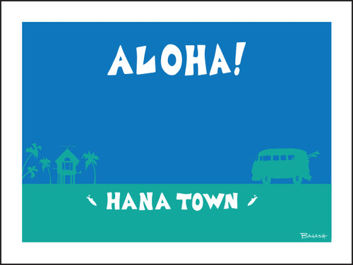 HANA TOWN ~ ALOHA ~ 16x20