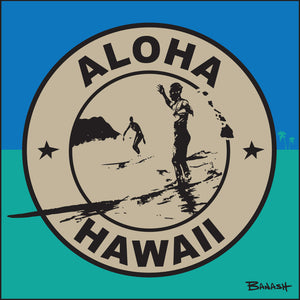 ALOHA ~ HAWAII ~ WAIKIKI SOUL SURFER ~ SEAFOAM ~ 12x12