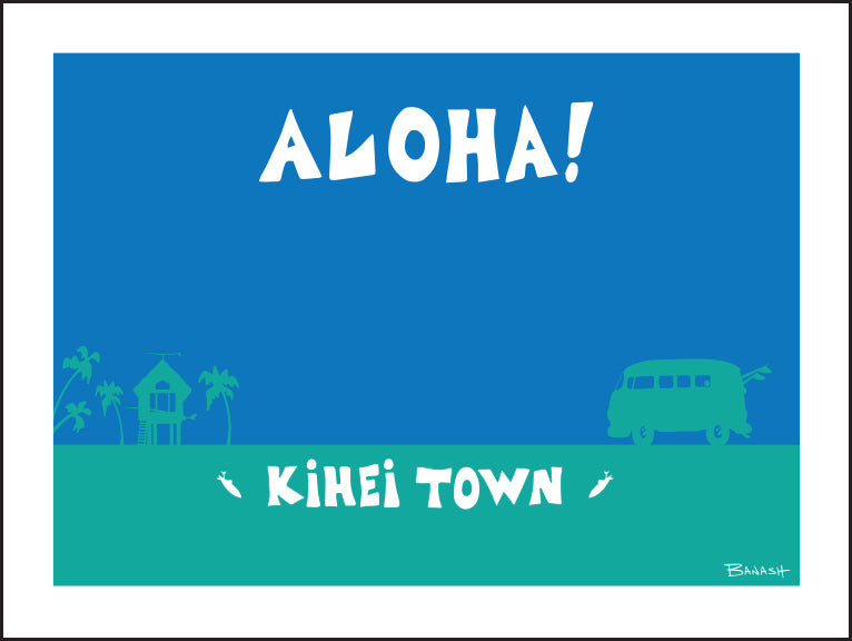 KIHEI TOWN ~ ALOHA ~ 16x20