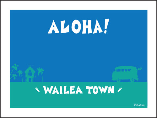 WAILEA TOWN ~ ALOHA ~ 16x20