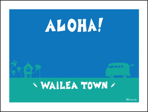 WAILEA TOWN ~ ALOHA ~ 16x20