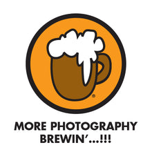Load image into Gallery viewer, PHOTOGRAPHY BREWIN&#39; ~ ORIGINAL ~ 1:1