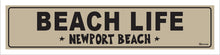 Load image into Gallery viewer, BEACH LIFE ~ NEWPORT BEACH ~ 5x20