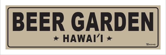 BEER GARDEN ~ HAWAII ~ 8x24