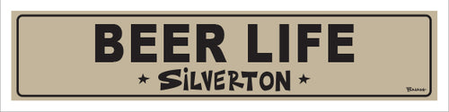 BEER LIFE ~ SILVERTON ~ 5x20