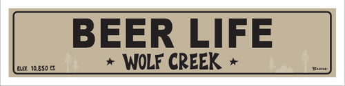BEER LIFE ~ WOLF CREEK ~ 5x20