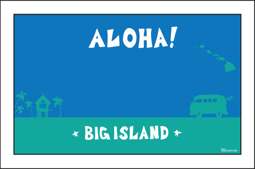 BIG ISLAND ~ ALOHA ~ SURF BUS ~ 12x18