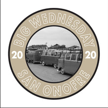 Load image into Gallery viewer, BIG WEDNESDAY ~ 2020 ~ SAN ONOFRE ~ SURF BUSES ~ 12x12