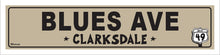 Load image into Gallery viewer, BLUES AVE ~ CLARKSDALE ~ 5x20