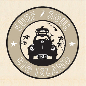 BIG ISLAND ~ SURF SOUL ~ BUG ~ 6x6