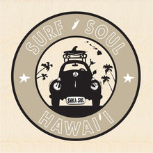 Load image into Gallery viewer, HAWAII ~ SURF SOUL ~ SURF BUG ~ 6x6