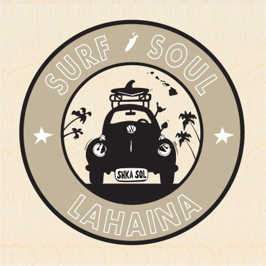 LAHAINA TOWN ~ SURF SOUL ~ SURF BUG ~ 6x6