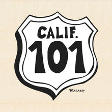 Load image into Gallery viewer, CALIFORNIA ~ HWY 101 ~ 6x6