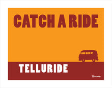 Load image into Gallery viewer, TELLURIDE ~ CATCH A RIDE ~ BUS ~ 16x20