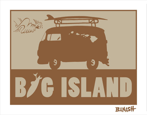 BIG ISLAND ~ SURF BUS ~ 16x20