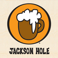 Load image into Gallery viewer, JACKSON HOLE ~ COL&#39; BEER ~ CLASSIC LOGO ~ 6x6
