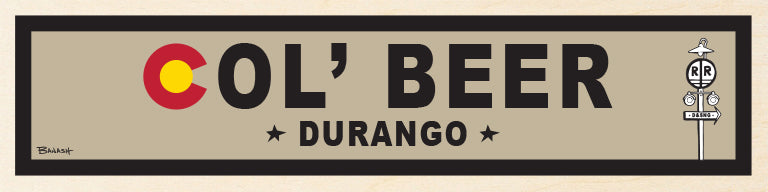 COL BEER ~ DURANGO ~ CO LOGO ~ 6x24