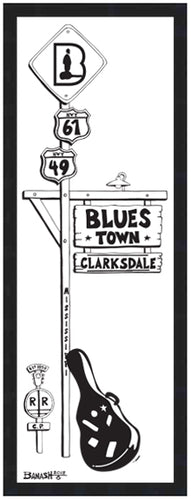 CLARKSDALE ~ BLUES TOWN ~ 8x24