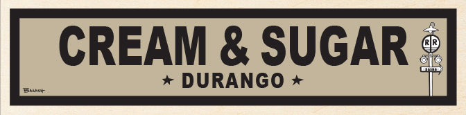 CREAM & SUGAR ~ DURANGO ~ 6x24